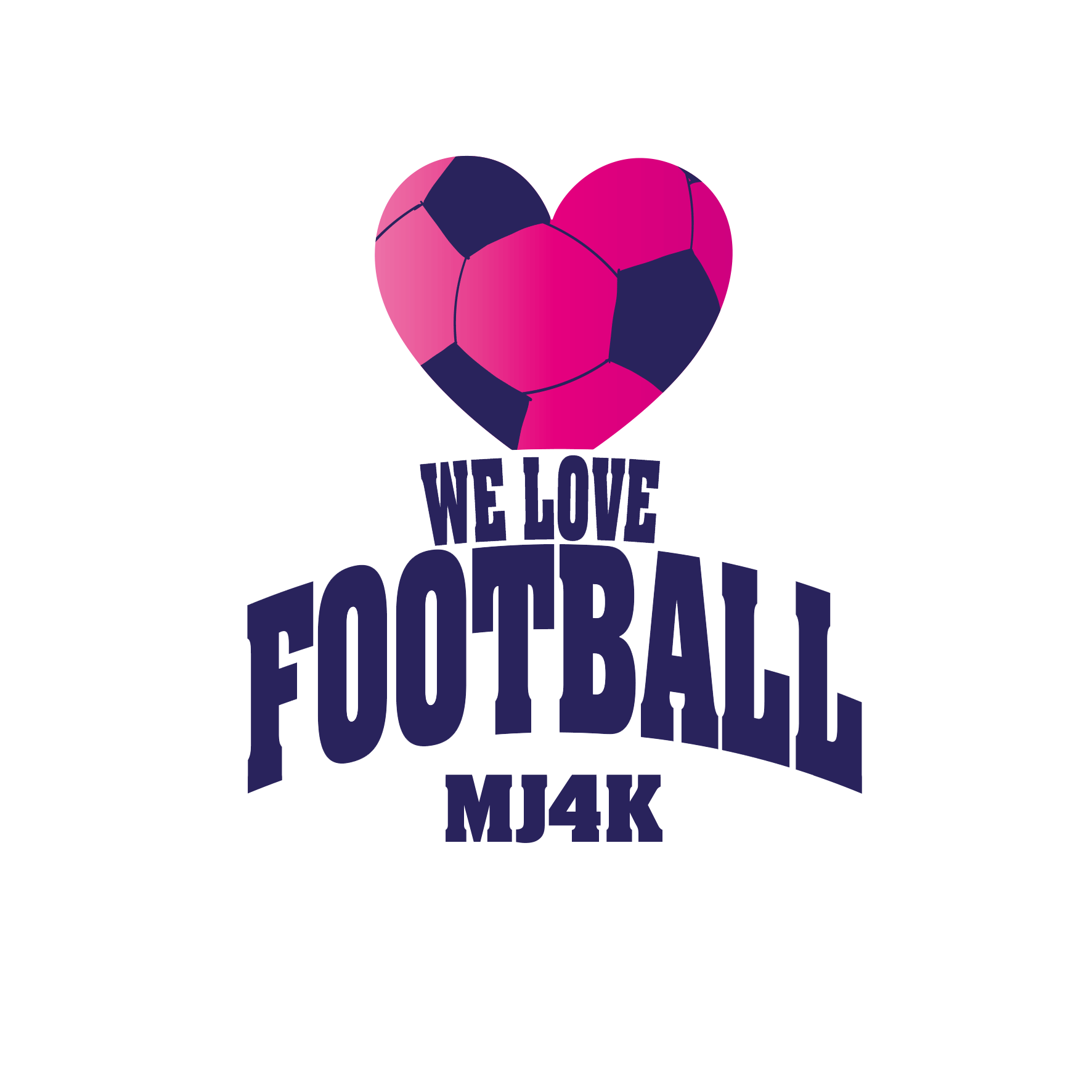 MJ4K We Love Football